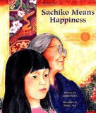 Front cover of Sachiko Means Happiness showing a Japanese grandmother and granddaughter